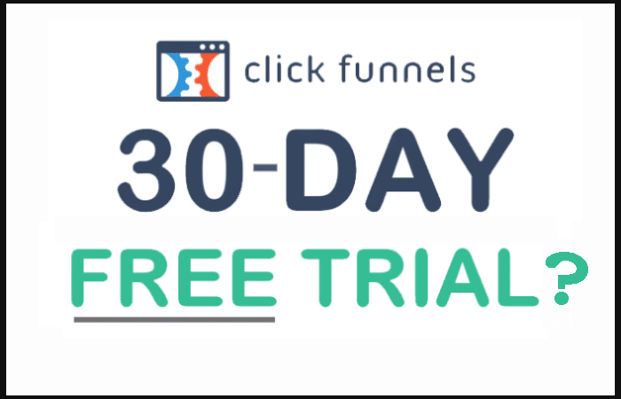 clickfunnels 30 day free trial